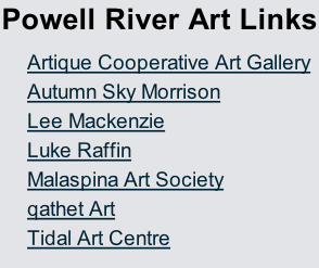 Powell River Art Links Artique Cooperative Art Gallery Autumn Sky Morrison Lee Mackenzie Luke Raffin Malaspina Art Society qathet Art Tidal Art Centre